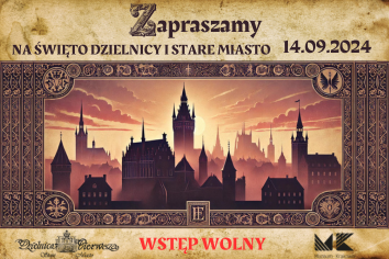 Wszyscy Mieszkańcy Dzielnicy I świętują 14 września w Barbakanie!