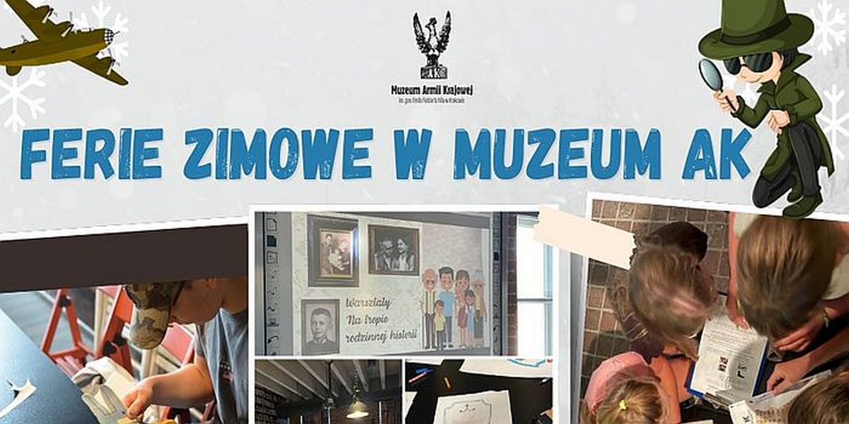 Ferie w Muzeum Armii Krajowej
