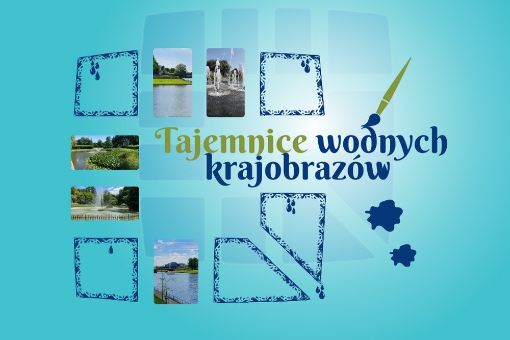 Tajemnice wodnych krajobrazów