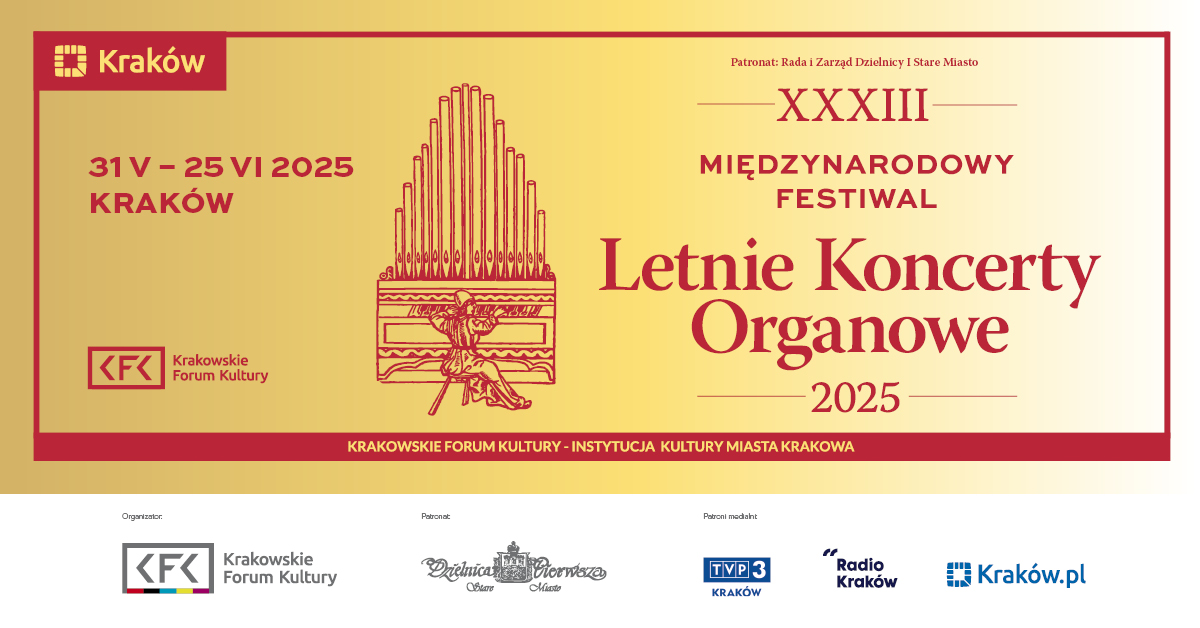Baner: XXXIII Międzynarodowy Festiwal Letnie Koncerty Organowe Kraków 2025