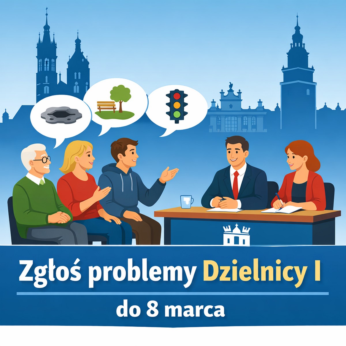 baner: Zgłoś problemy Dzielnicy I